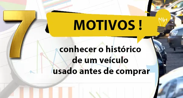 7 motivos para consultar o histórico do veículo